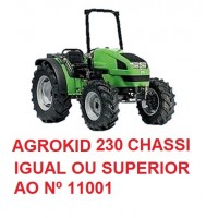 AGROKID 230 CHASSI IGUAL OU SUPERIOR Nº 11001