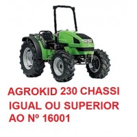 AGROKID 230 CHASSI IGUAL OU SUPERIOR Nº 16001